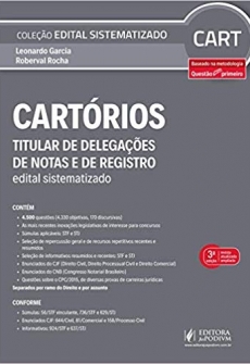 Cartórios: Titular de Delegações de Notas e de Registro - Edital Sistematizado - 3ªEd. 2019